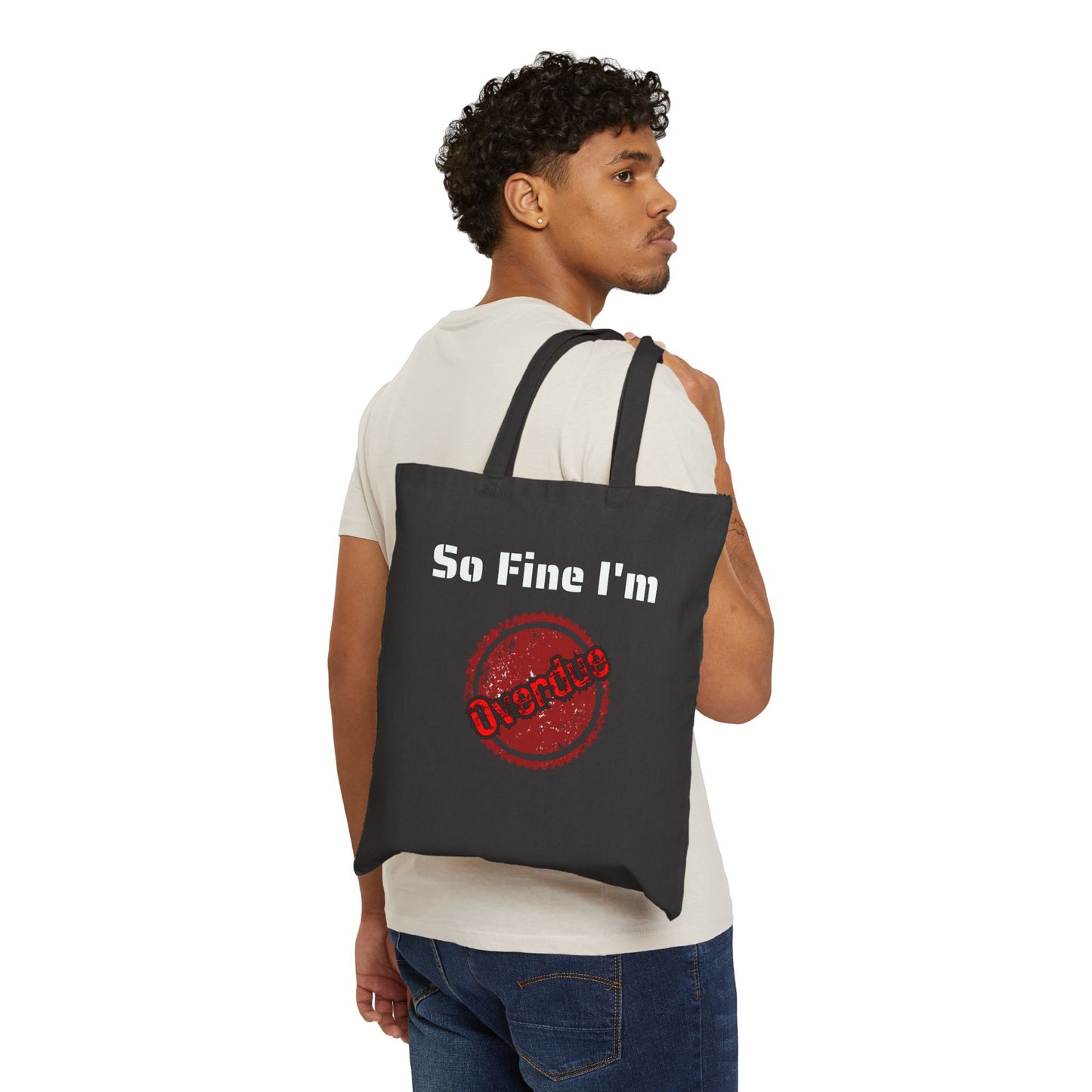 So fine I'm Overdue Cotton Canvas Tote Bag