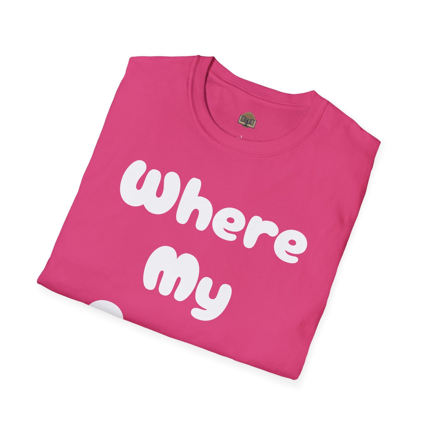 Where my Prose at? Unisex Softstyle T-Shirt
