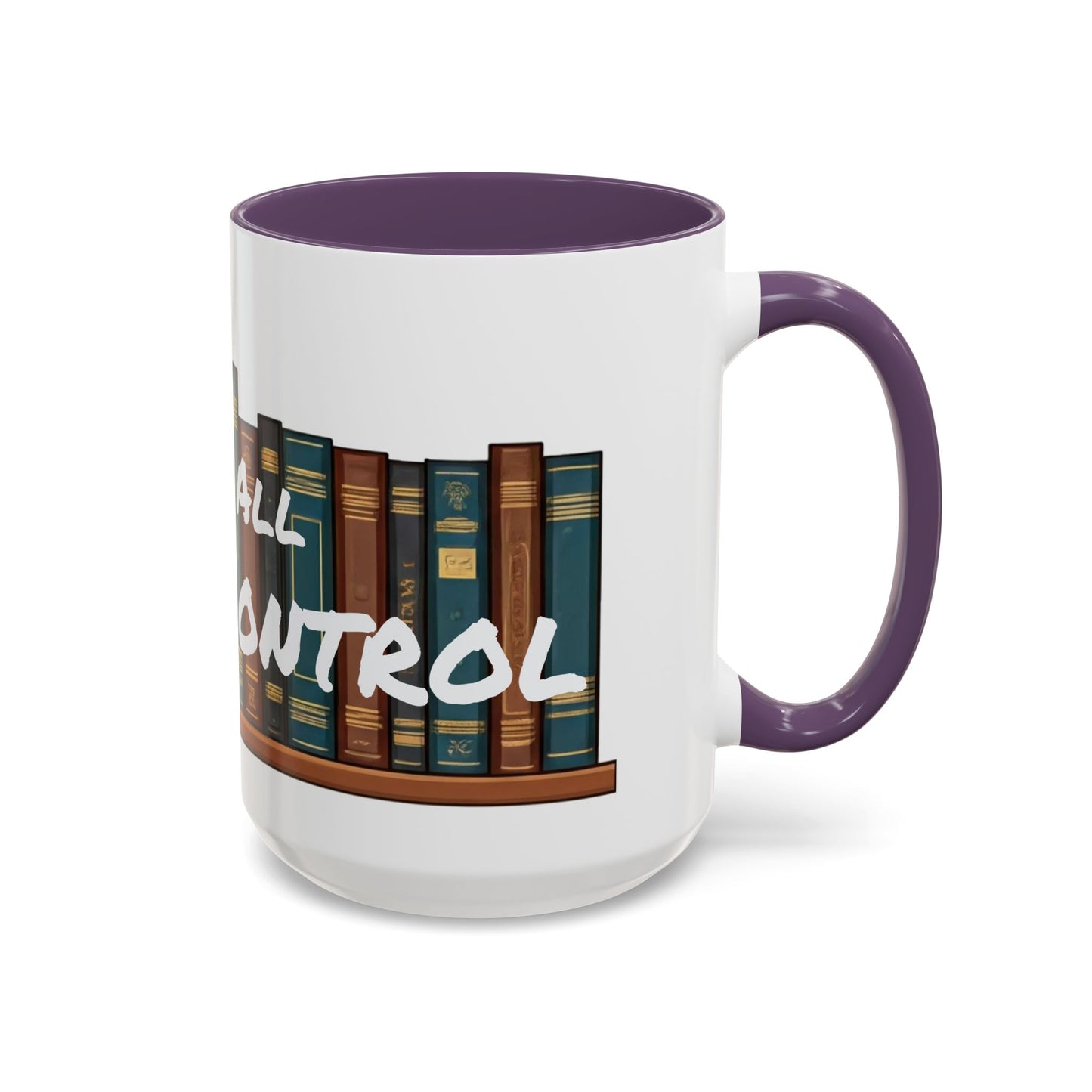 Lost All Shelf Control Coffee Mug (11, 15oz)