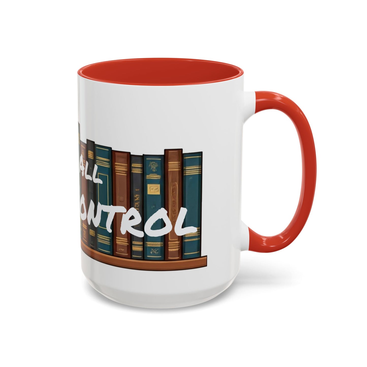 Lost All Shelf Control Coffee Mug (11, 15oz)
