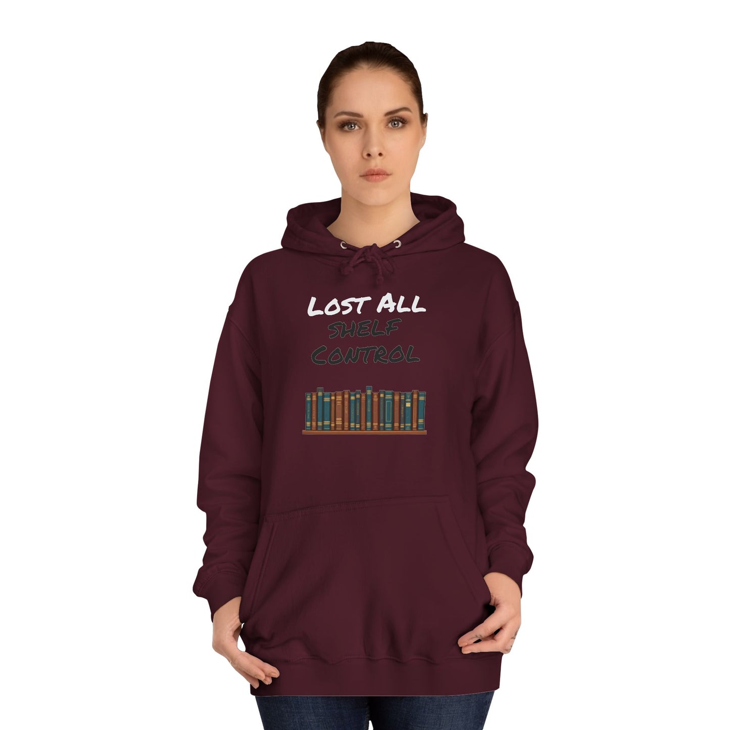 Lost all Shelf Control Unisex College Hoodie