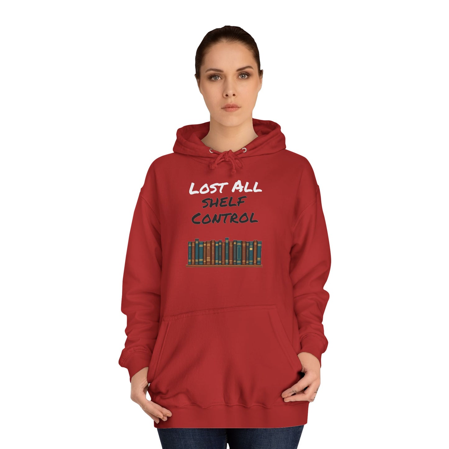 Lost all Shelf Control Unisex College Hoodie