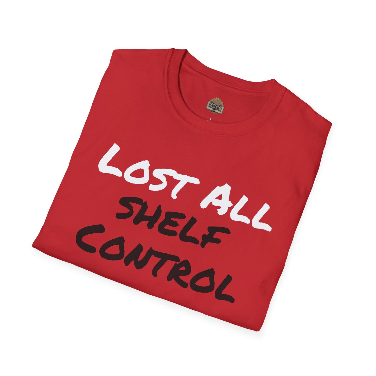 Lost all Shelf Control unisex Softstyle T-Shirt