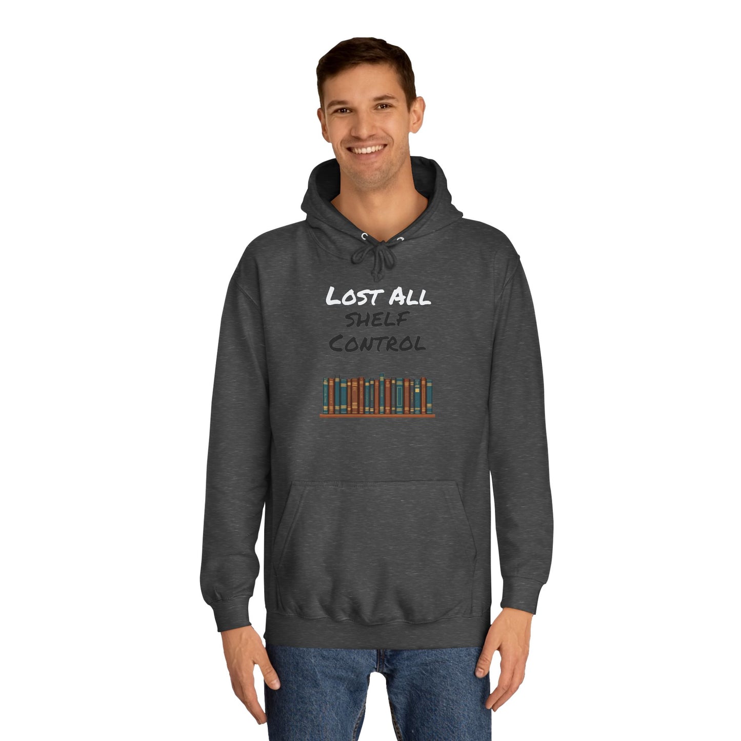 Lost all Shelf Control Unisex College Hoodie