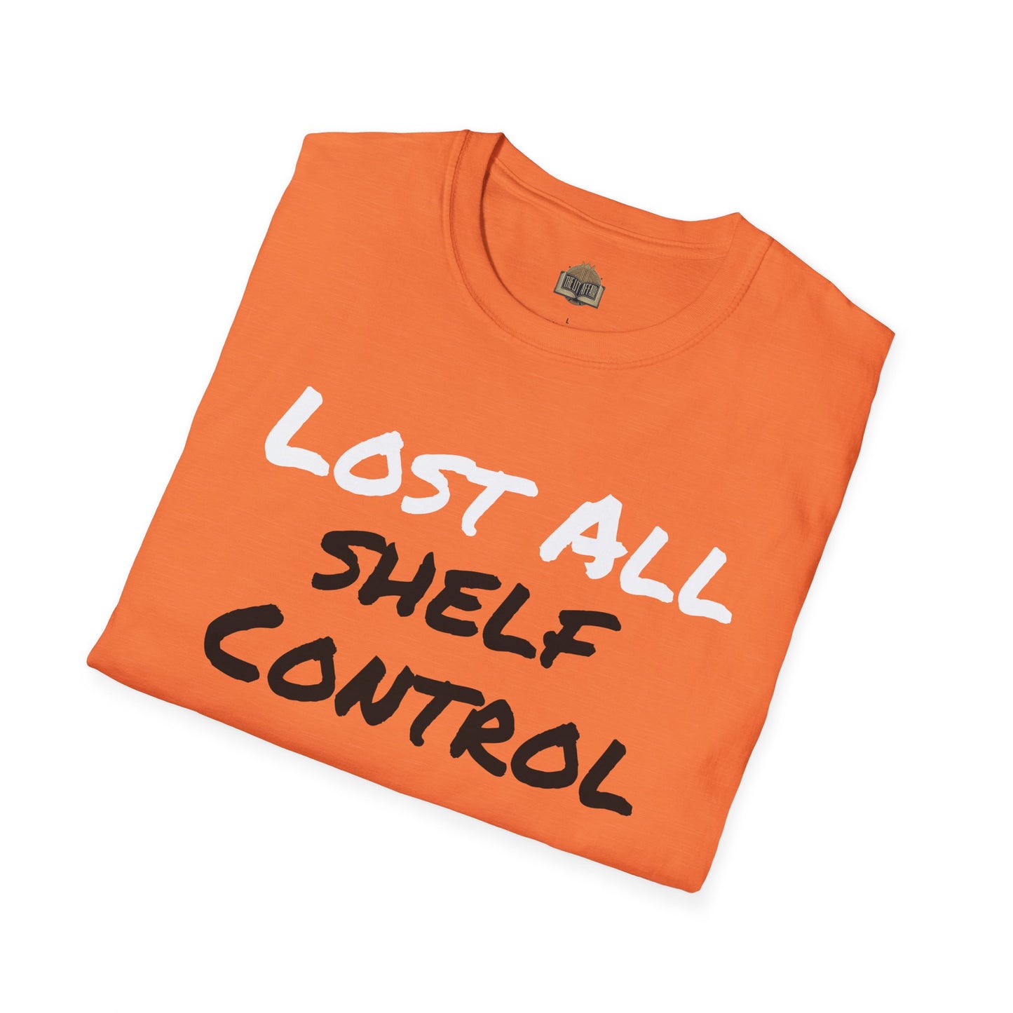 Lost all Shelf Control unisex Softstyle T-Shirt