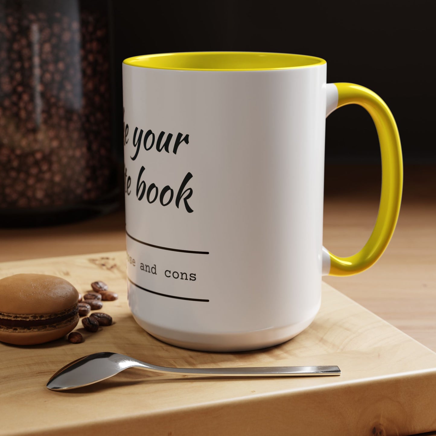 I'm Like Your Favorite Book Coffee Mug (11, 15oz)