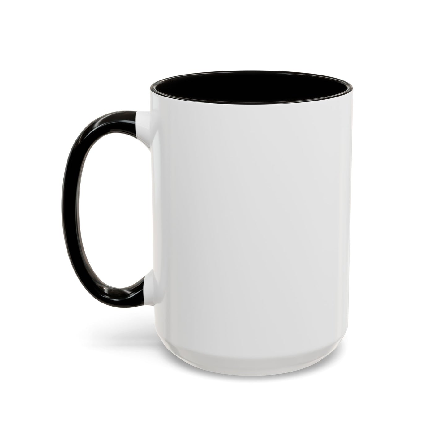 So Fine I'm overdue Colorful Mugs (11oz, 15oz)