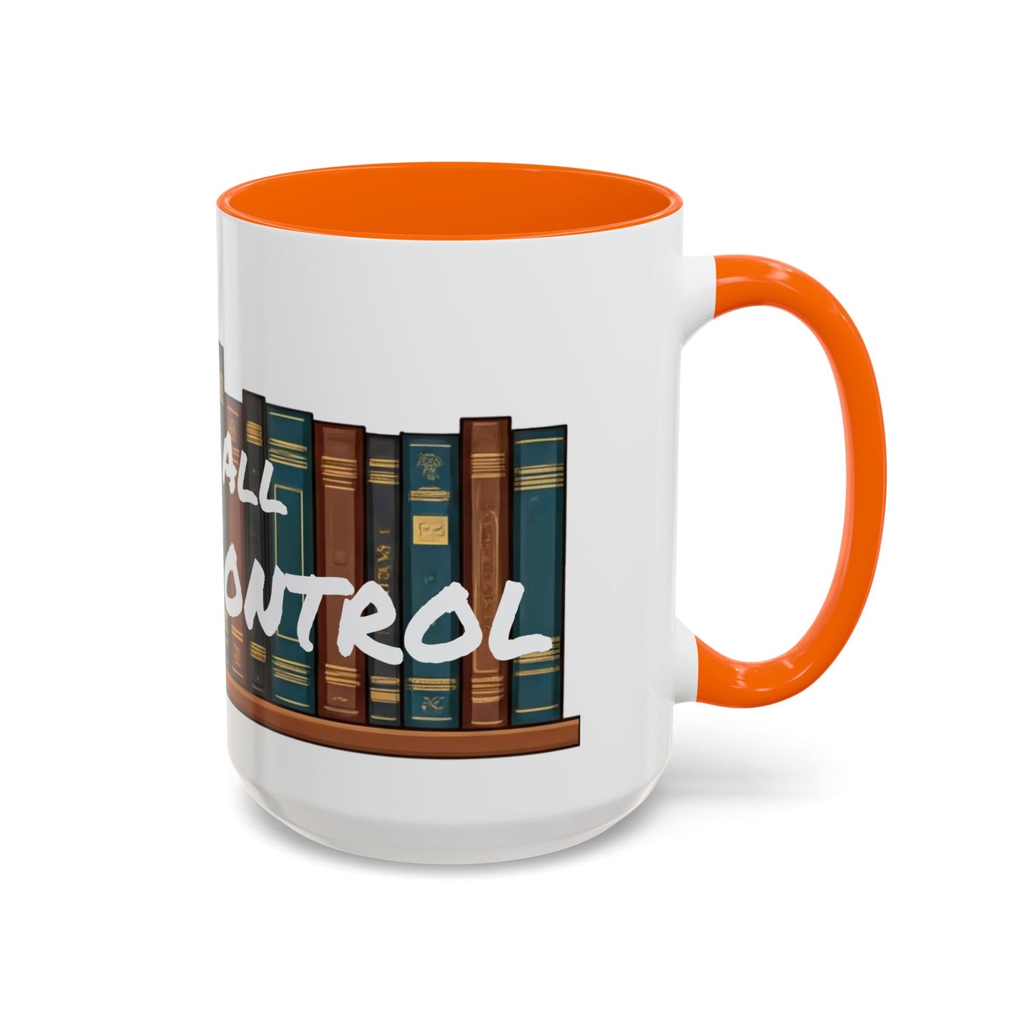 Lost All Shelf Control Coffee Mug (11, 15oz)
