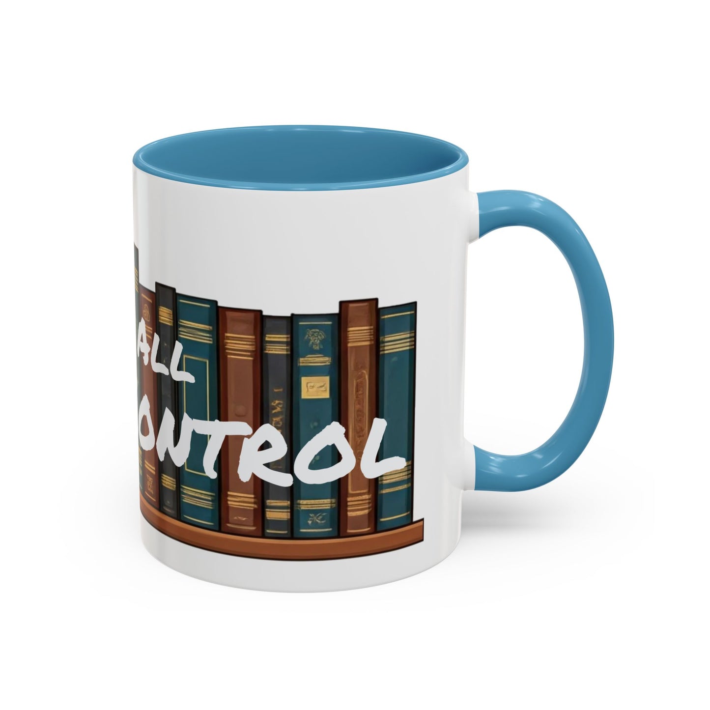 Lost All Shelf Control Coffee Mug (11, 15oz)