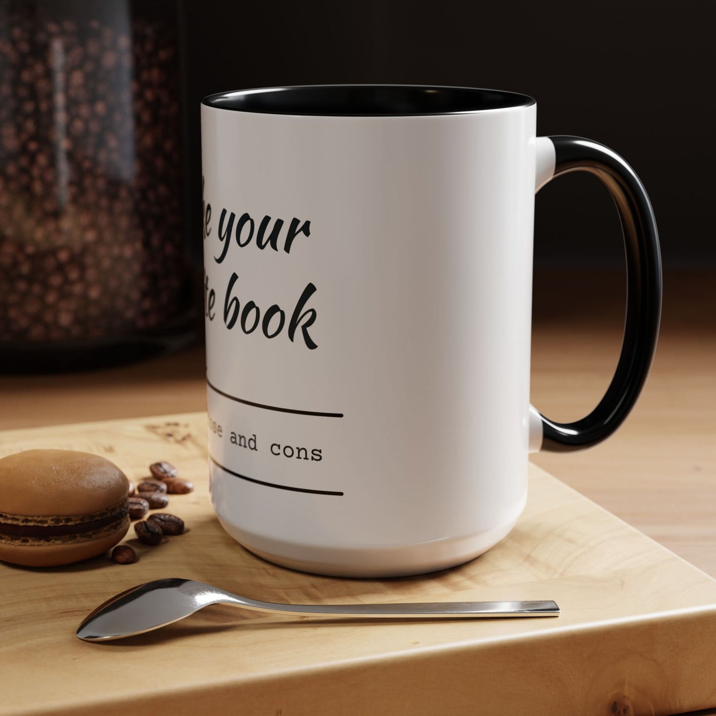 I'm Like Your Favorite Book Coffee Mug (11, 15oz)