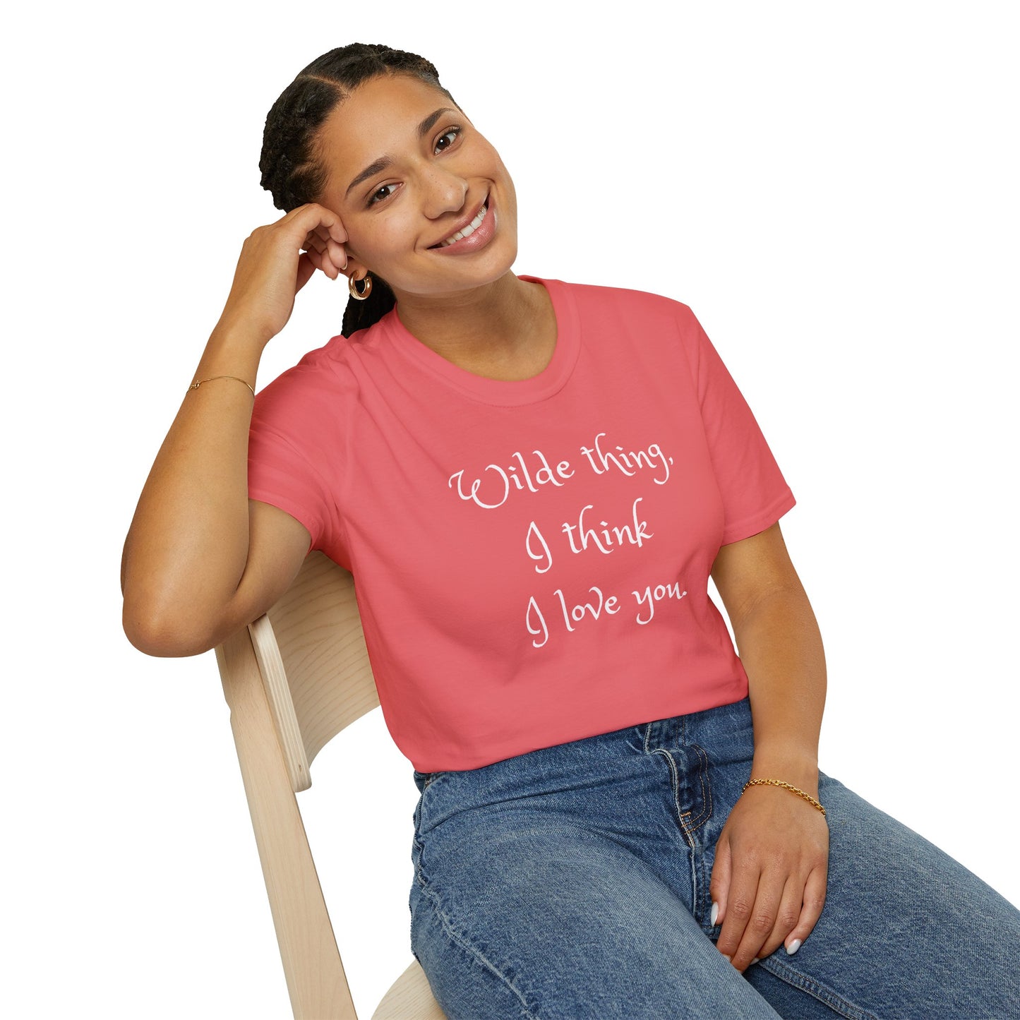 Wilde Thing, I think I love you Unisex Softstyle T-Shirt