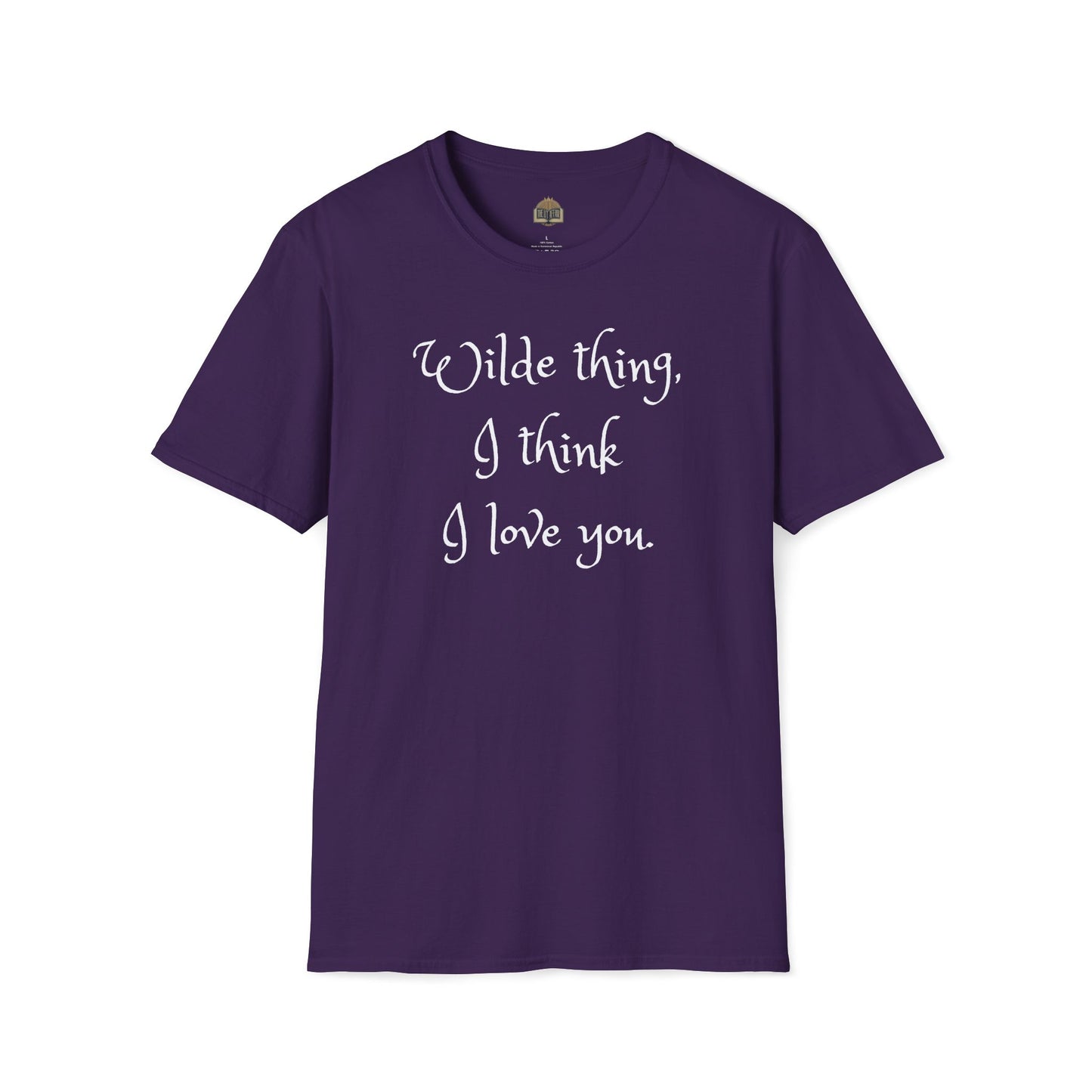 Wilde Thing, I think I love you Unisex Softstyle T-Shirt