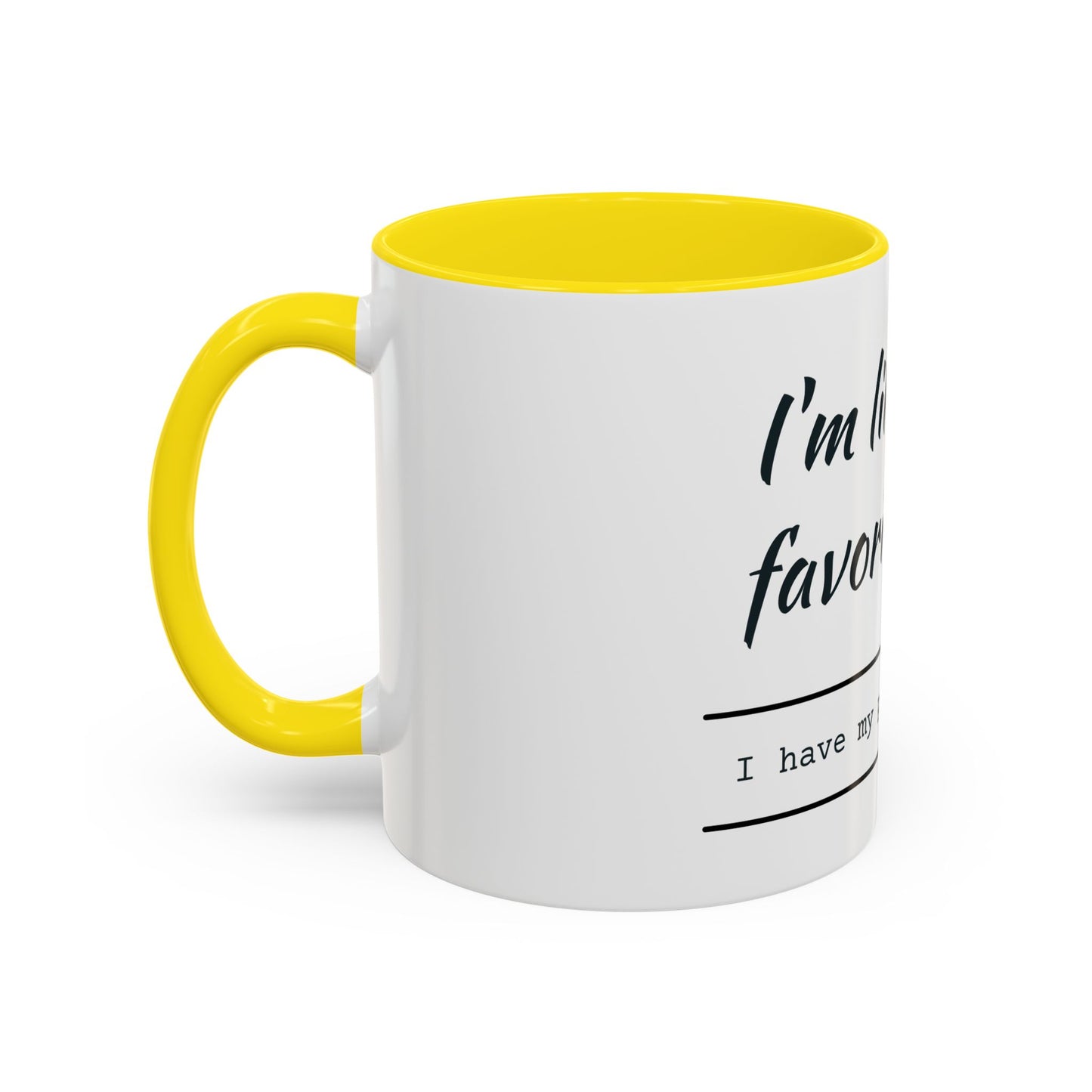 I'm Like Your Favorite Book Coffee Mug (11, 15oz)