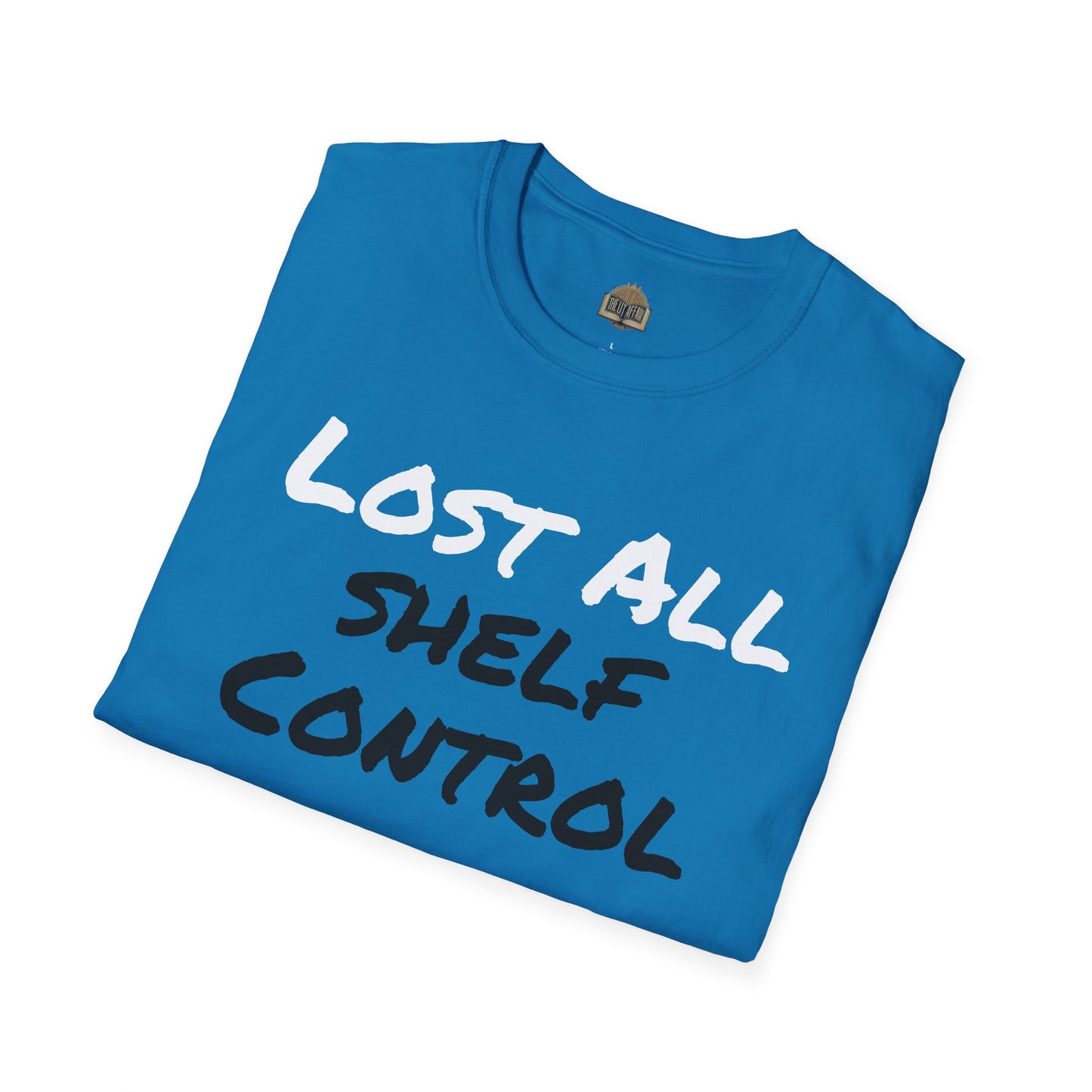 Lost all Shelf Control unisex Softstyle T-Shirt