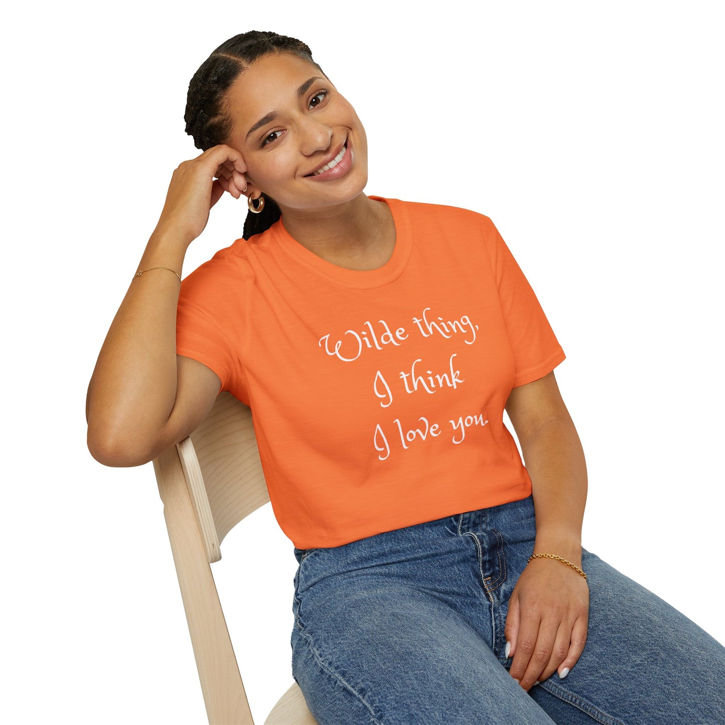 Wilde Thing, I think I love you Unisex Softstyle T-Shirt
