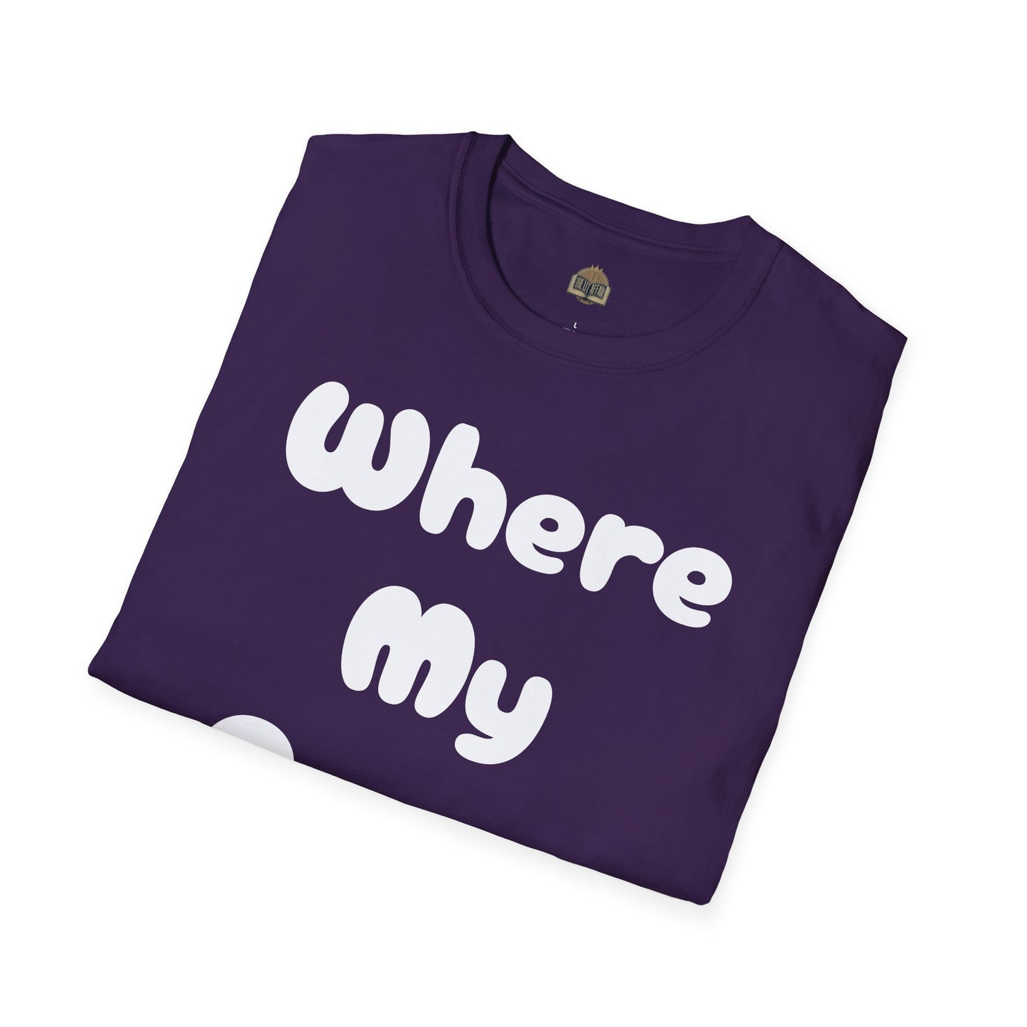 Where my Prose at? Unisex Softstyle T-Shirt