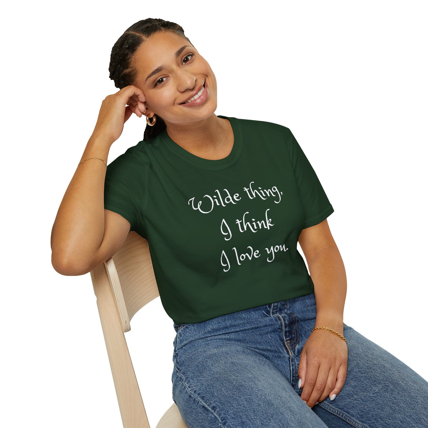 Wilde Thing, I think I love you Unisex Softstyle T-Shirt