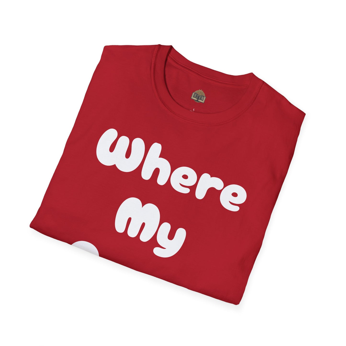 Where my Prose at? Unisex Softstyle T-Shirt