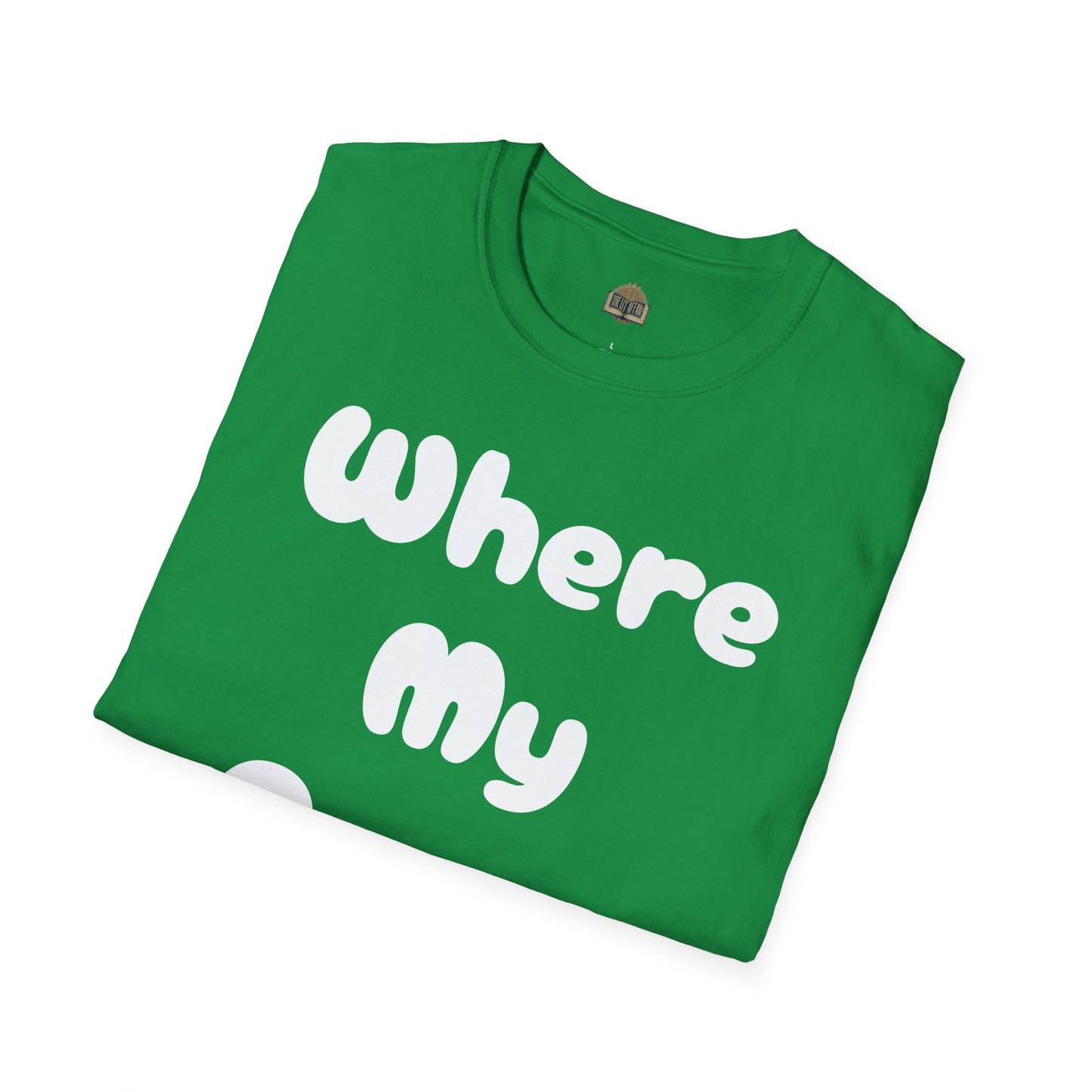 Where my Prose at? Unisex Softstyle T-Shirt