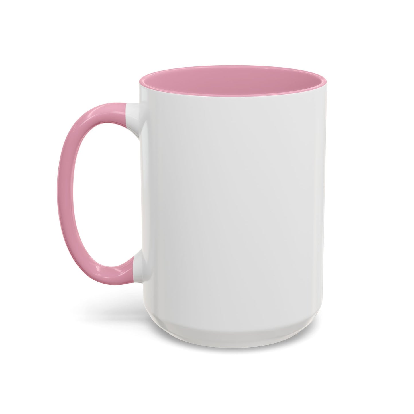 So Fine I'm overdue Colorful Mugs (11oz, 15oz)