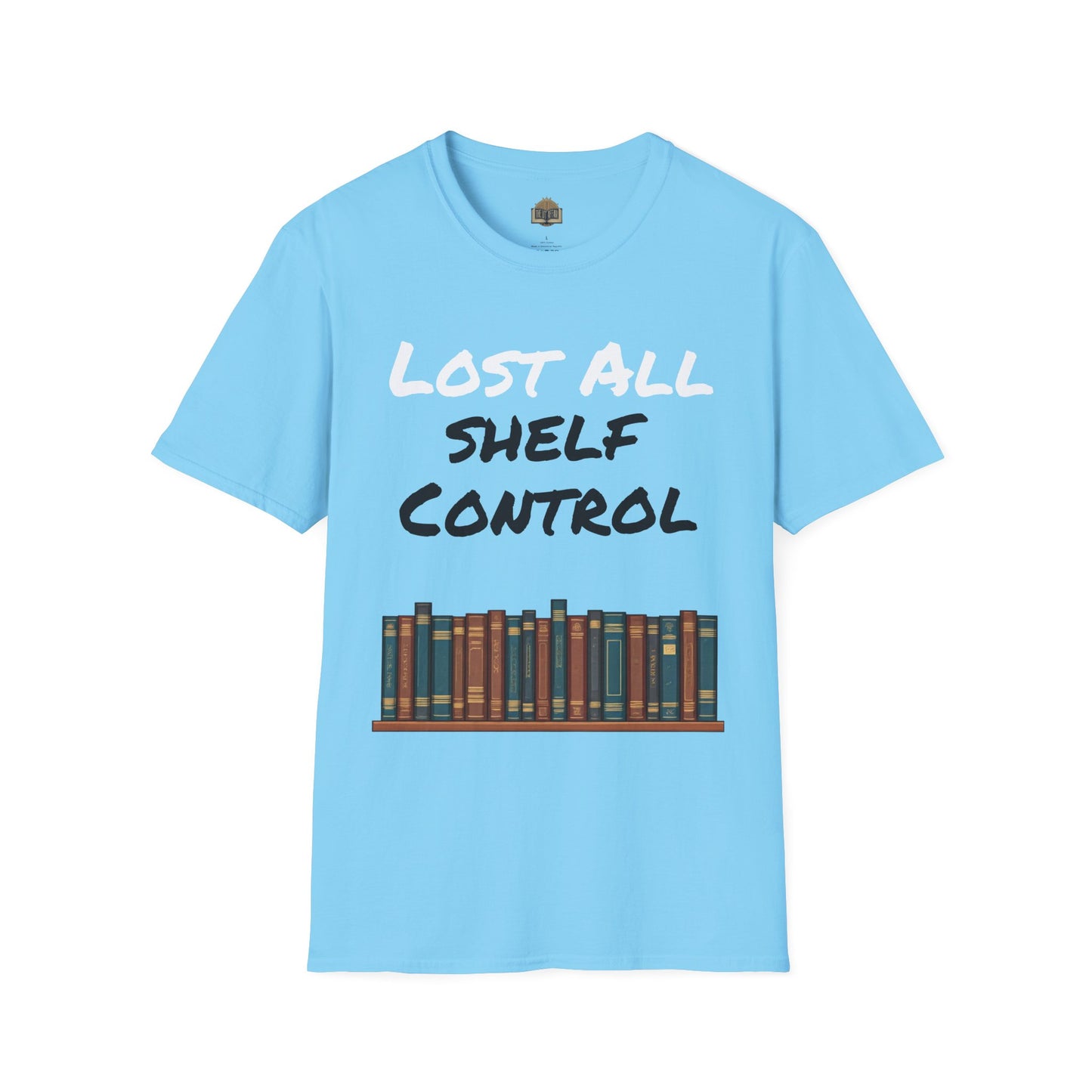 Lost all Shelf Control unisex Softstyle T-Shirt