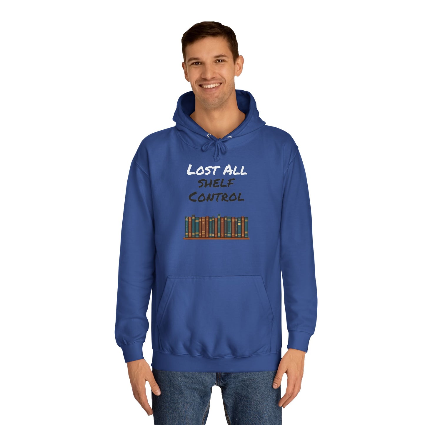 Lost all Shelf Control Unisex College Hoodie