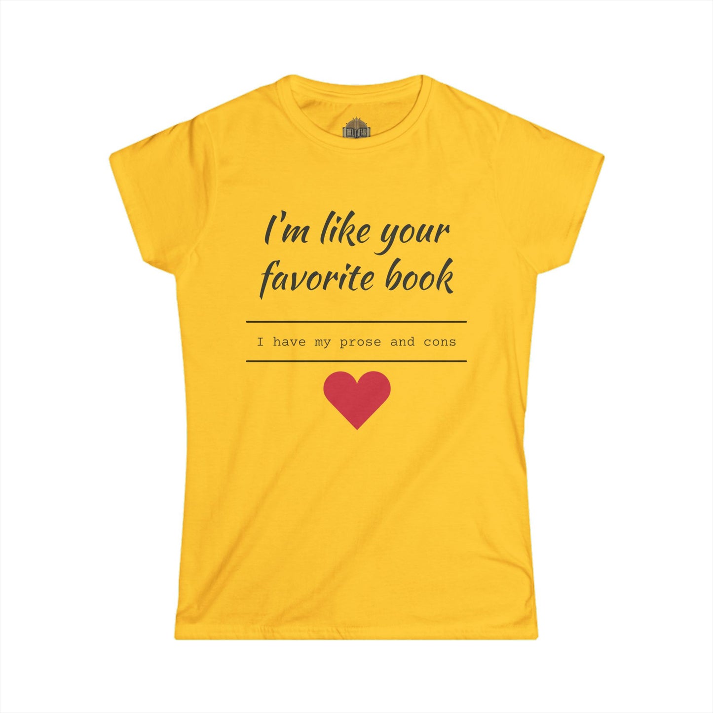 I'm Like Your Favorite Book Women's Softstyle Tee