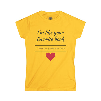 I'm Like Your Favorite Book Women's Softstyle Tee