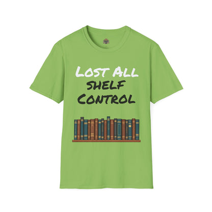 Lost all Shelf Control unisex Softstyle T-Shirt