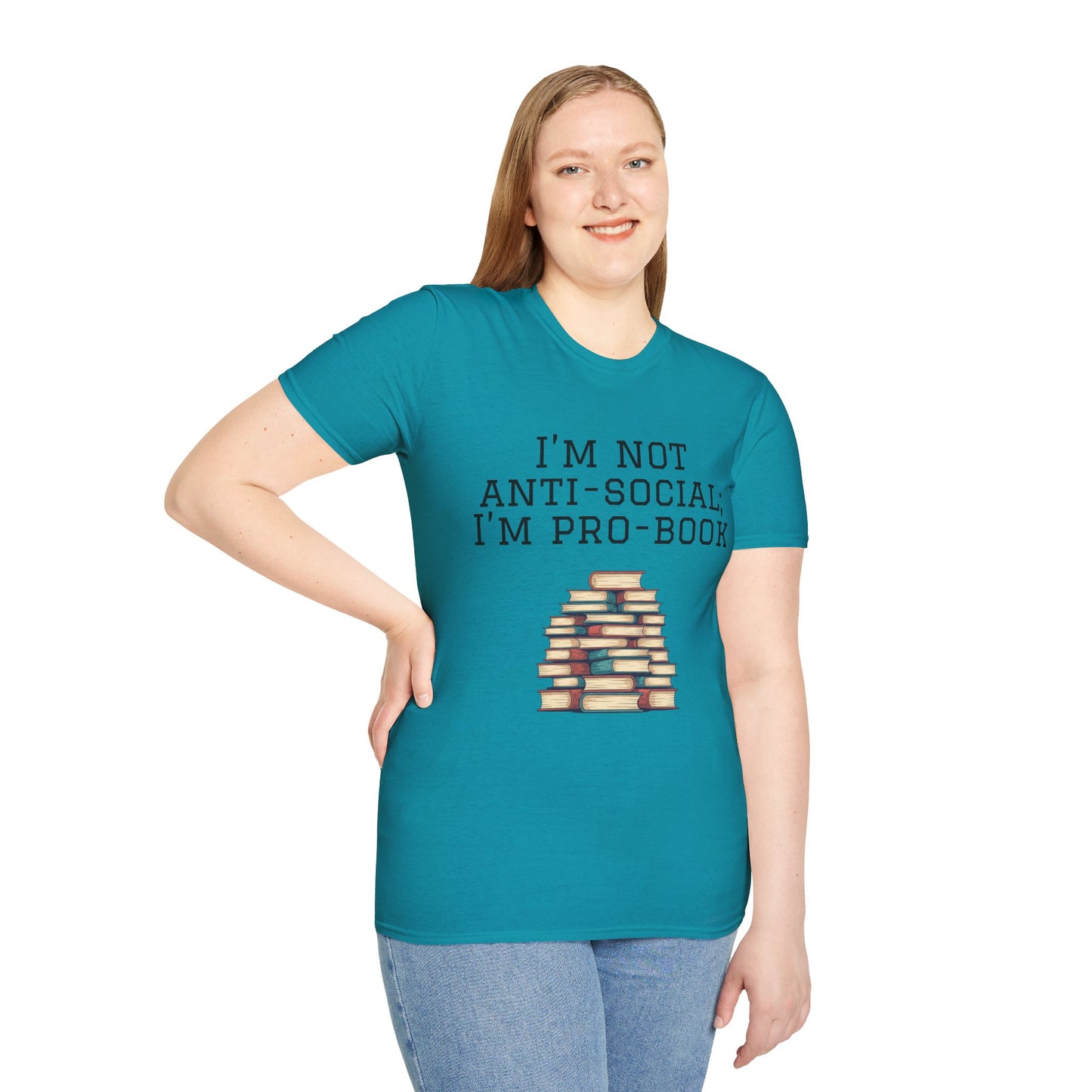 I'm Not Anti-Social I'm Pro Book Unisex Softstyle T-Shirt