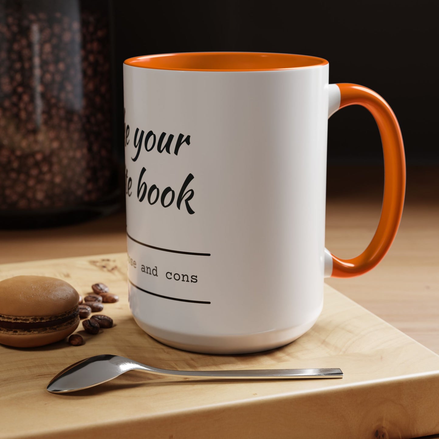 I'm Like Your Favorite Book Coffee Mug (11, 15oz)