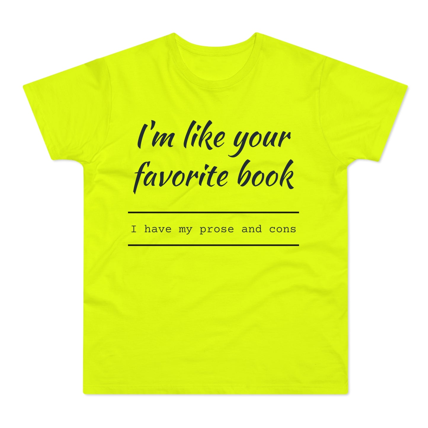 I'm Like Your Favorite Book Single Jersey Men's T-shirt