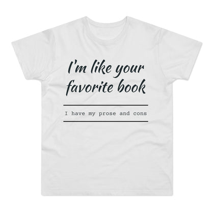 I'm Like Your Favorite Book Single Jersey Men's T-shirt