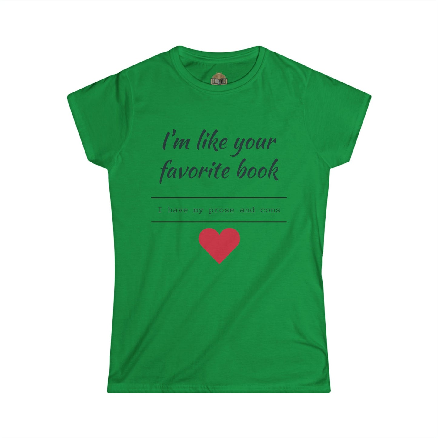 I'm Like Your Favorite Book Women's Softstyle Tee