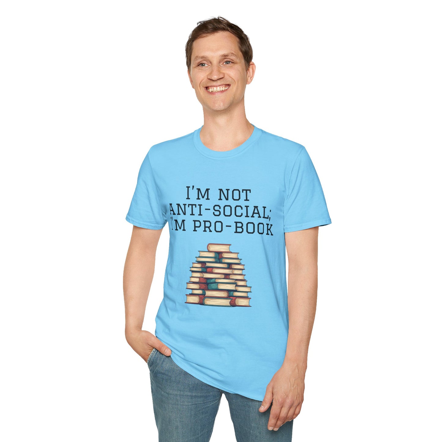 I'm Not Anti-Social I'm Pro Book Unisex Softstyle T-Shirt