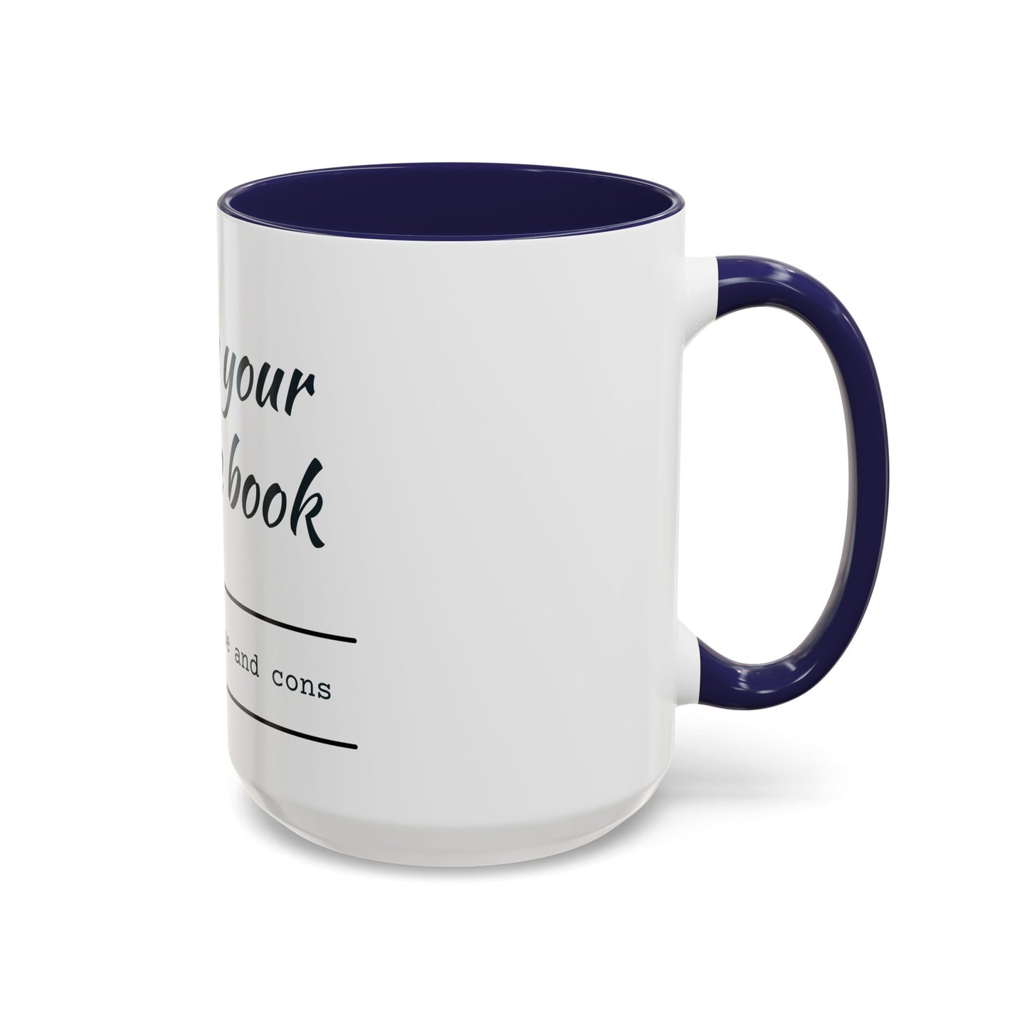 I'm Like Your Favorite Book Coffee Mug (11, 15oz)