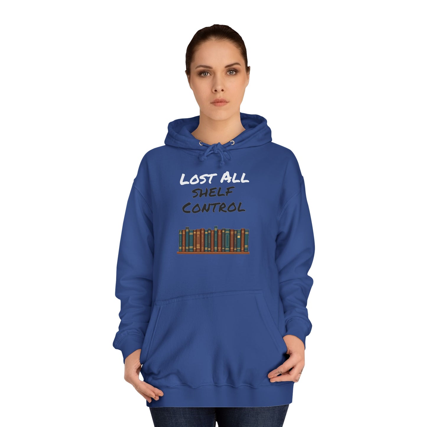 Lost all Shelf Control Unisex College Hoodie