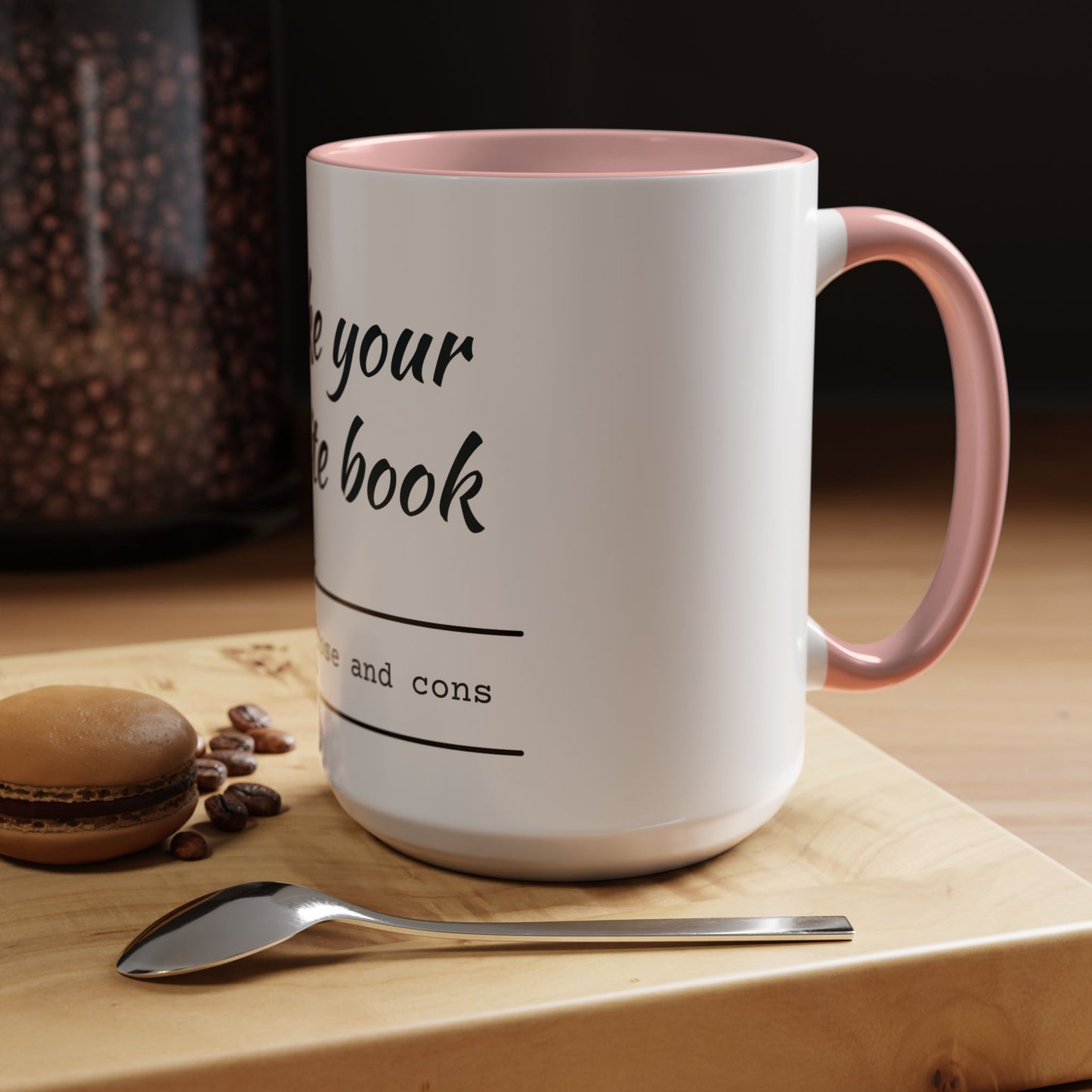 I'm Like Your Favorite Book Coffee Mug (11, 15oz)