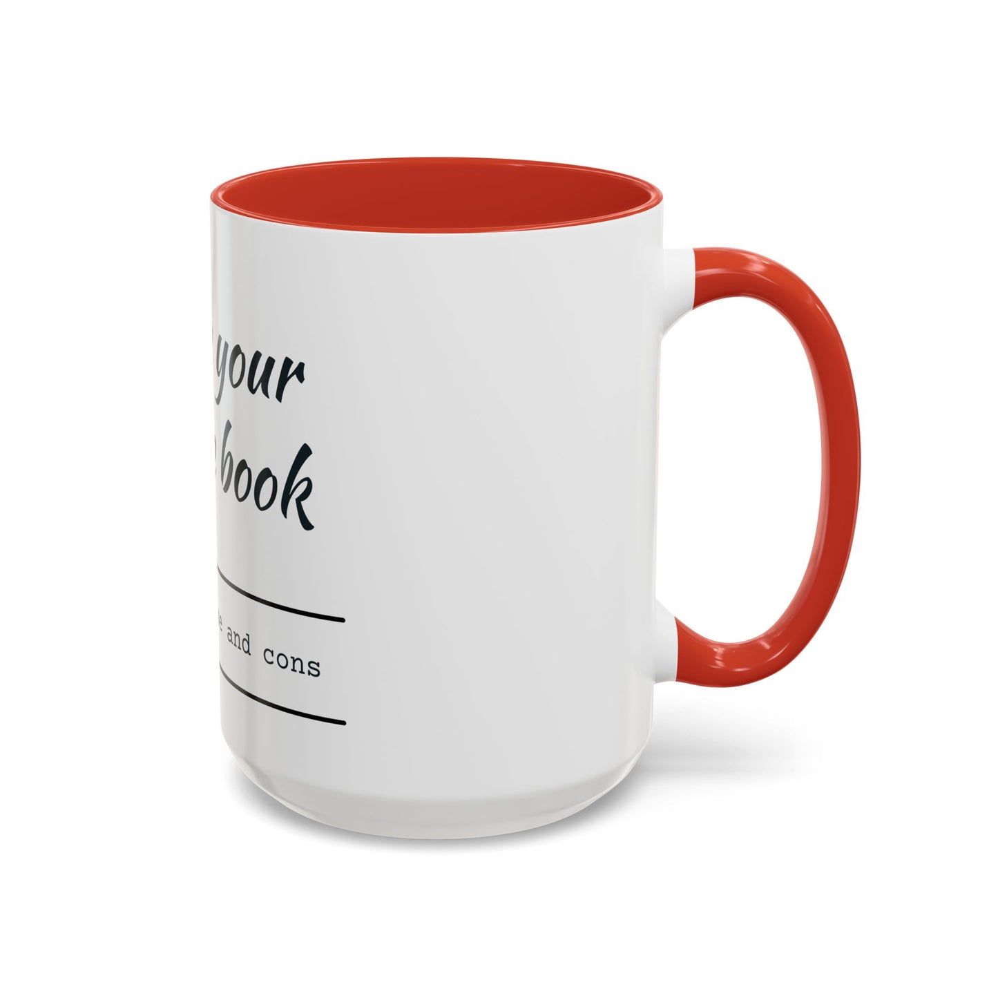 I'm Like Your Favorite Book Coffee Mug (11, 15oz)