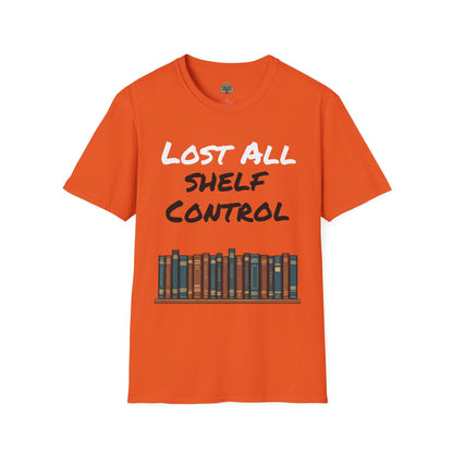 Lost all Shelf Control unisex Softstyle T-Shirt