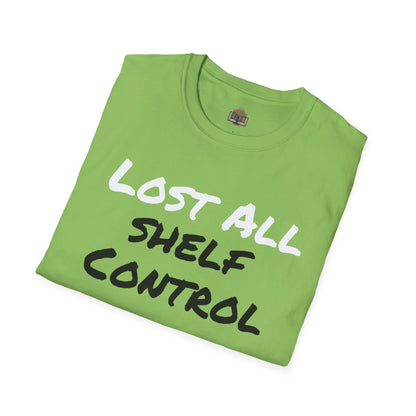 Lost all Shelf Control unisex Softstyle T-Shirt