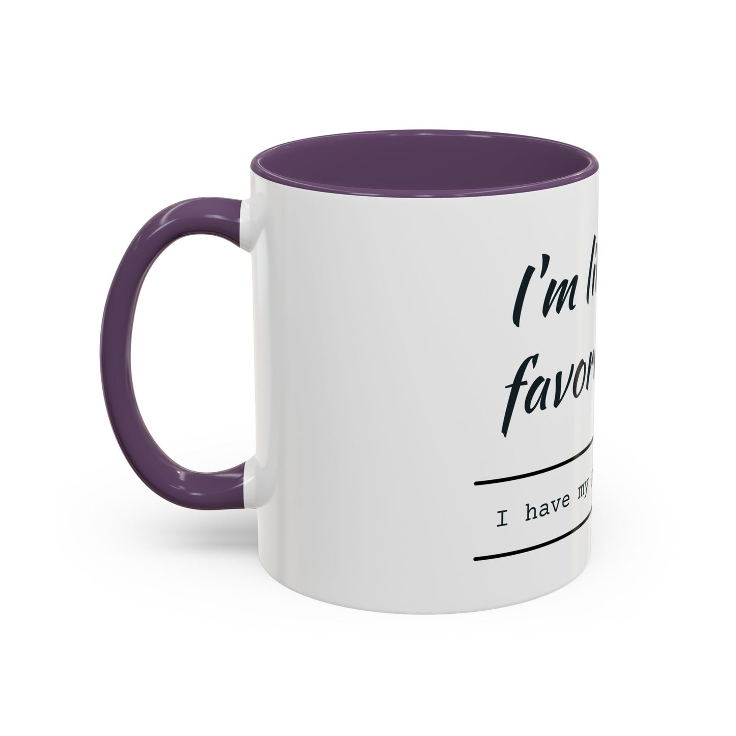 I'm Like Your Favorite Book Coffee Mug (11, 15oz)