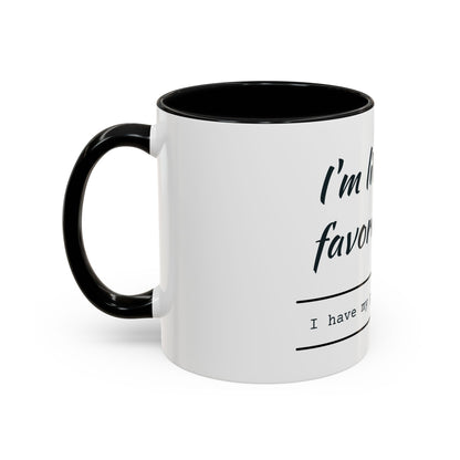 I'm Like Your Favorite Book Coffee Mug (11, 15oz)