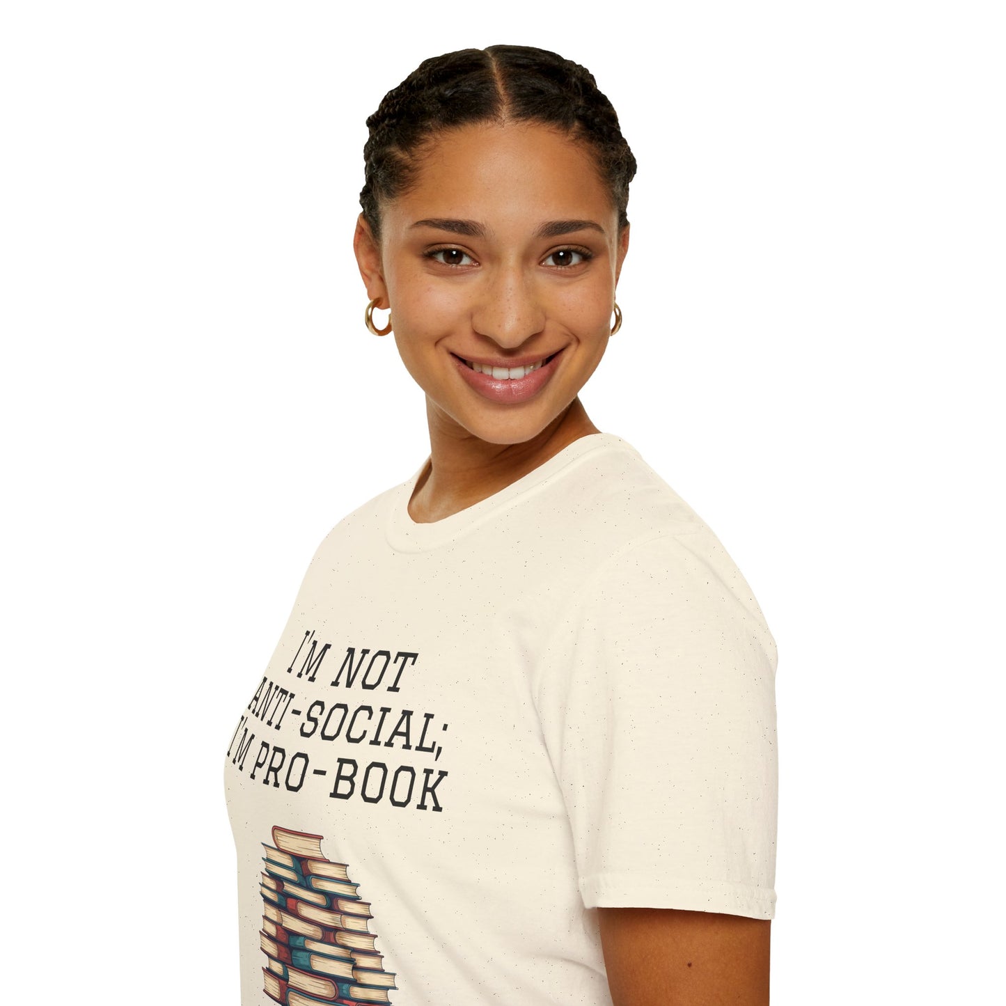 I'm Not Anti-Social I'm Pro Book Unisex Softstyle T-Shirt