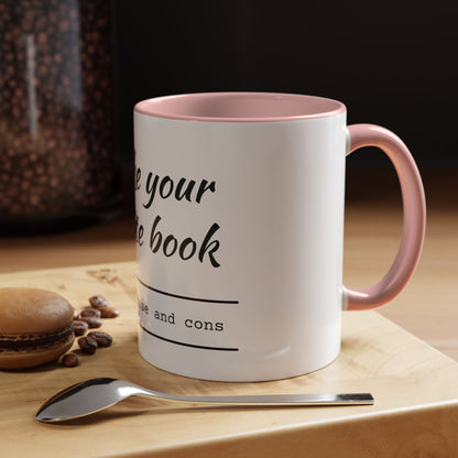 I'm Like Your Favorite Book Coffee Mug (11, 15oz)