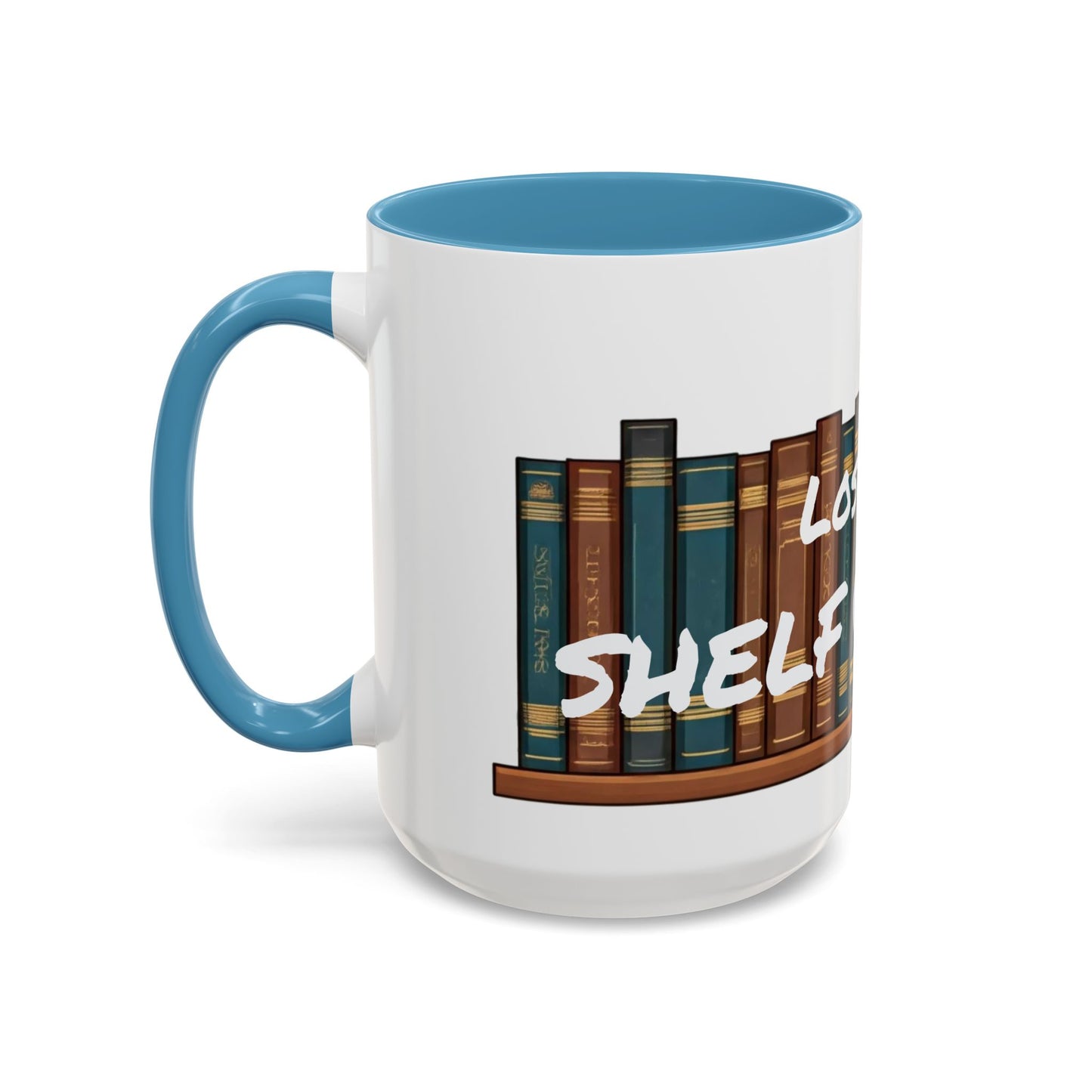 Lost All Shelf Control Coffee Mug (11, 15oz)