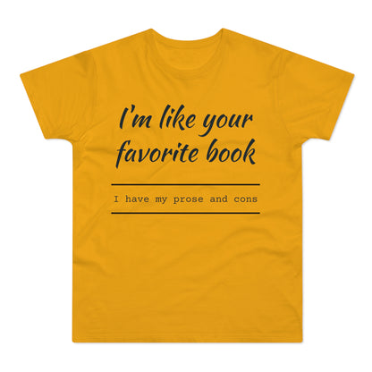 I'm Like Your Favorite Book Single Jersey Men's T-shirt