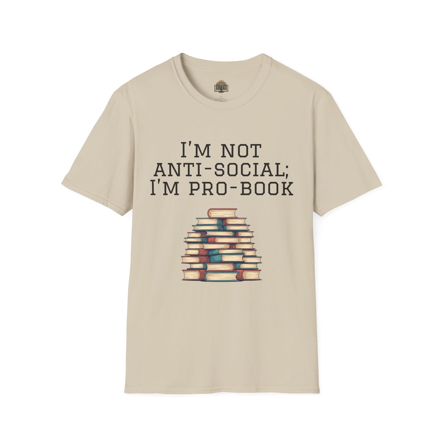 I'm Not Anti-Social I'm Pro Book Unisex Softstyle T-Shirt