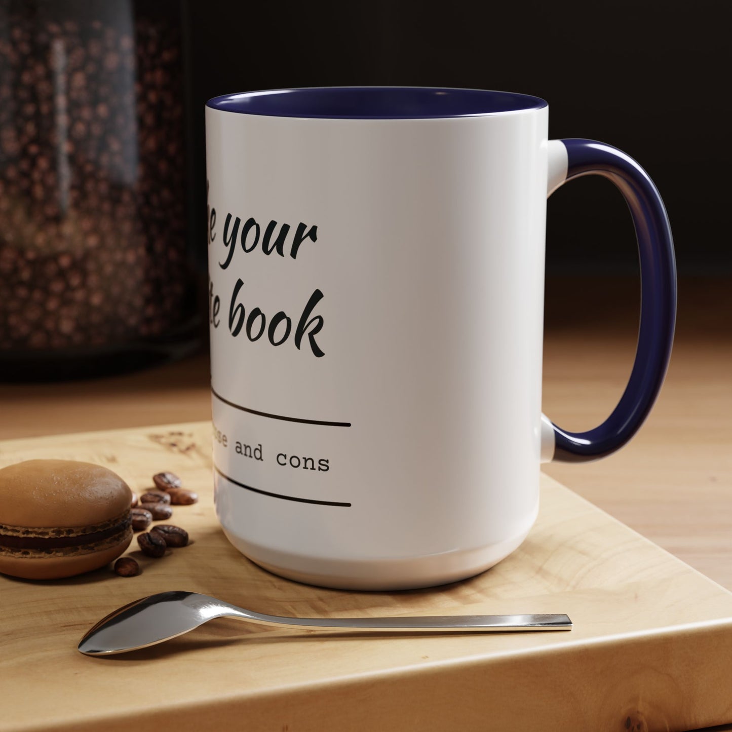 I'm Like Your Favorite Book Coffee Mug (11, 15oz)